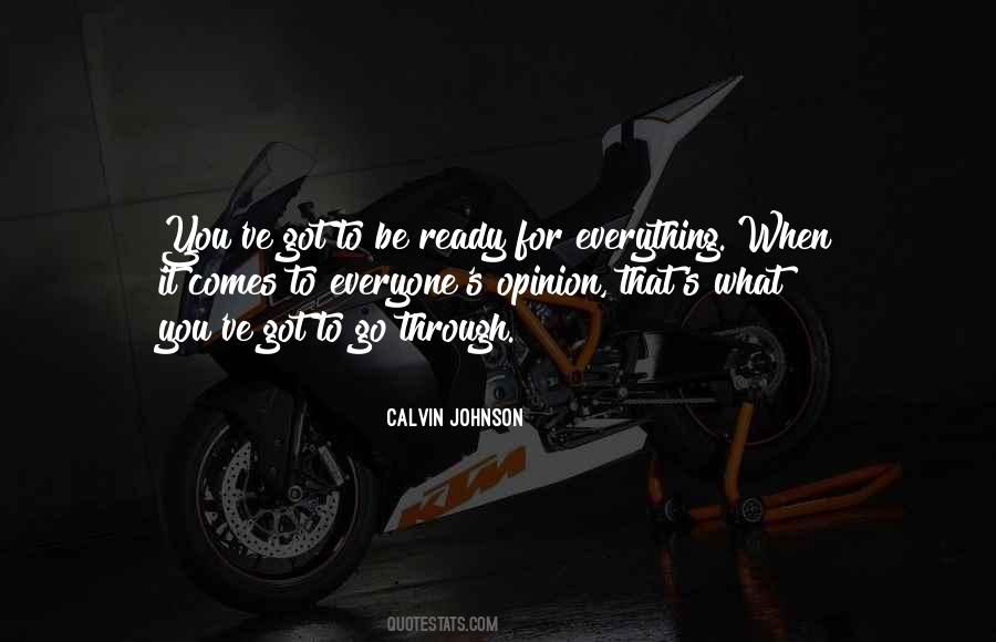 Quotes About Everyone Has An Opinion #870932