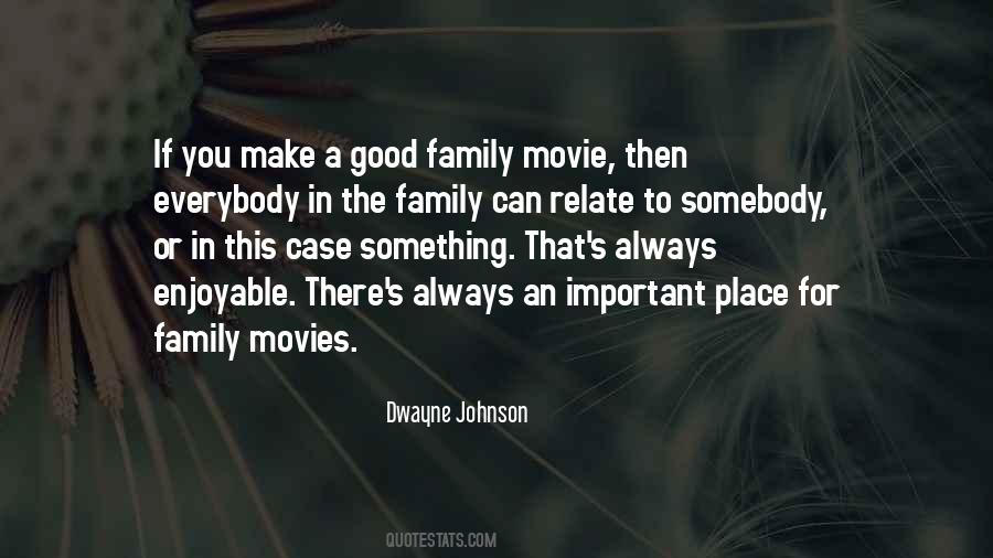 Quotes About The Family You Make #1032395