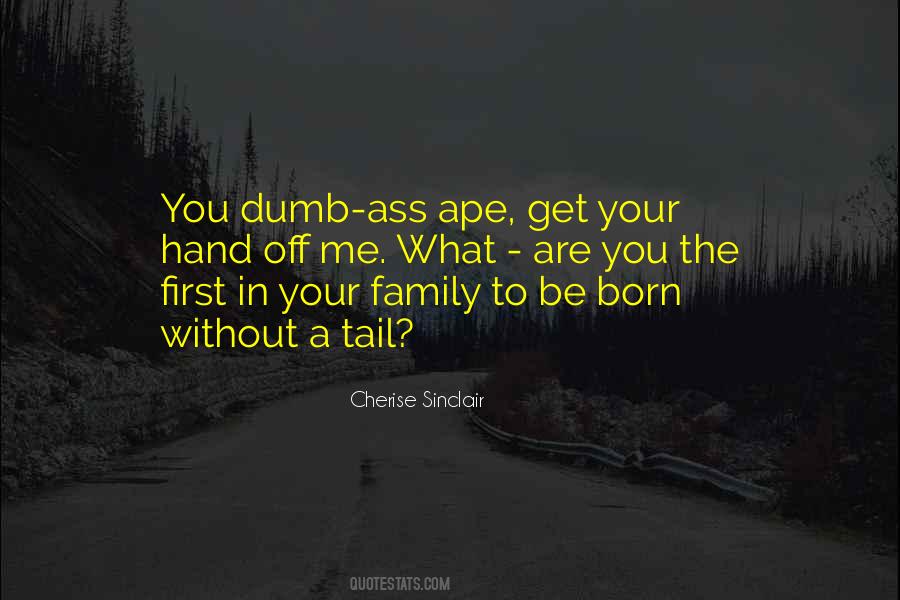 Quotes About The Family You Make #415932