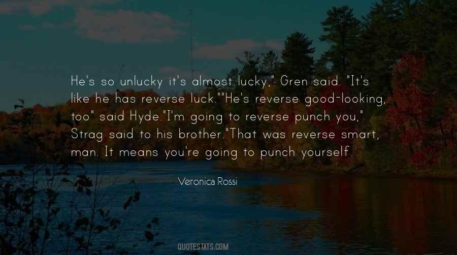 Am Unlucky Quotes #377384