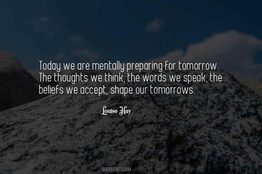 Quotes About Preparing For Tomorrow #1682996