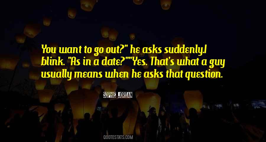 I Want A Guy Quotes #167114