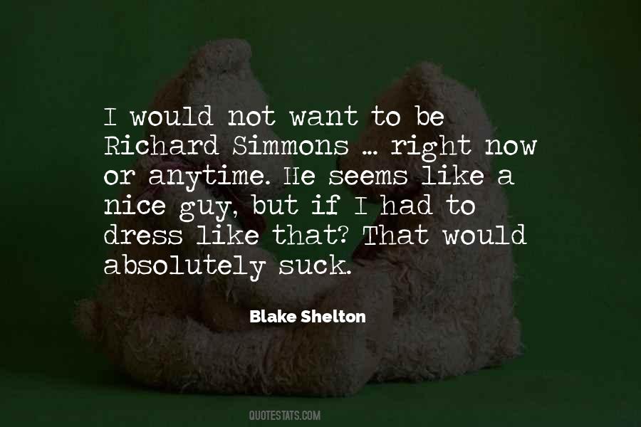 I Want A Guy Quotes #328709
