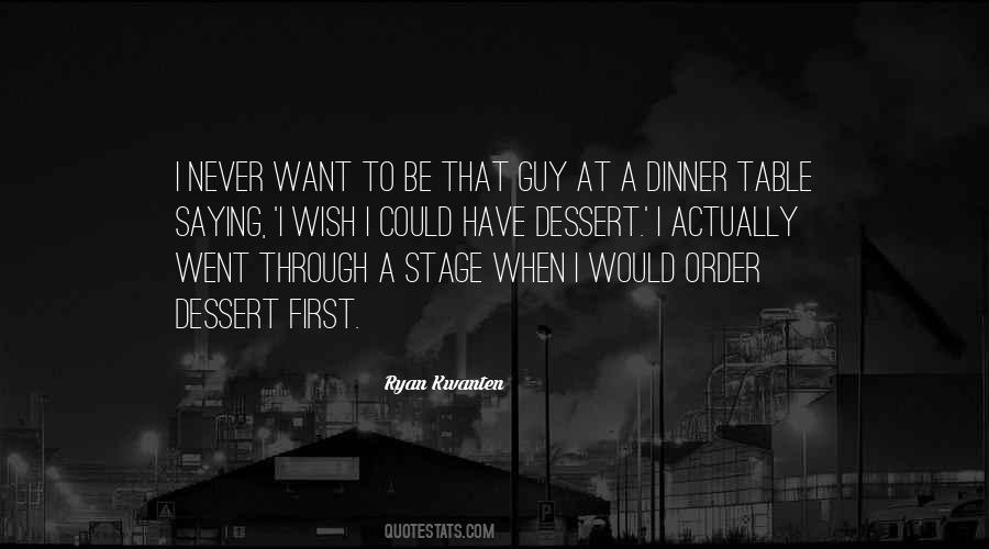 I Want A Guy Quotes #39141