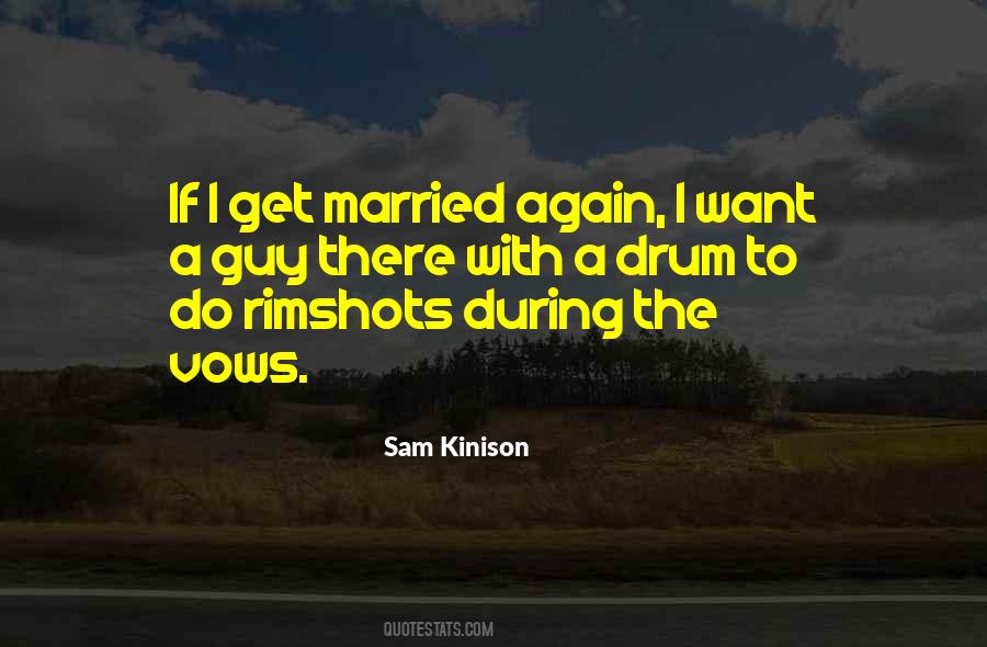 I Want A Guy Quotes #794538