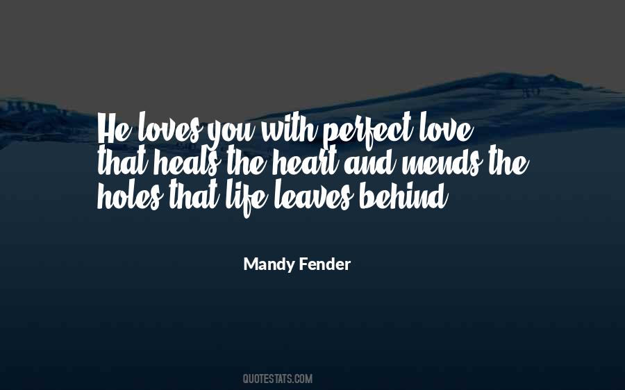 Heart Mends Quotes #1307759