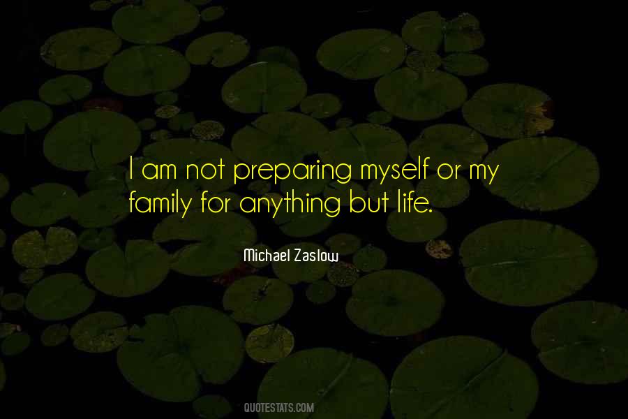 Quotes About Preparing For Life #238926