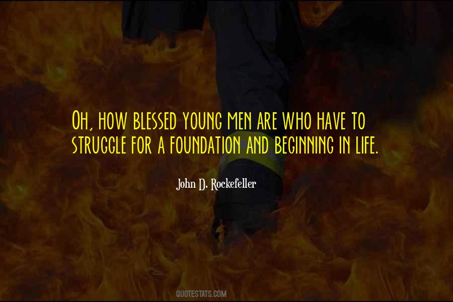 Foundation For Life Quotes #1229489