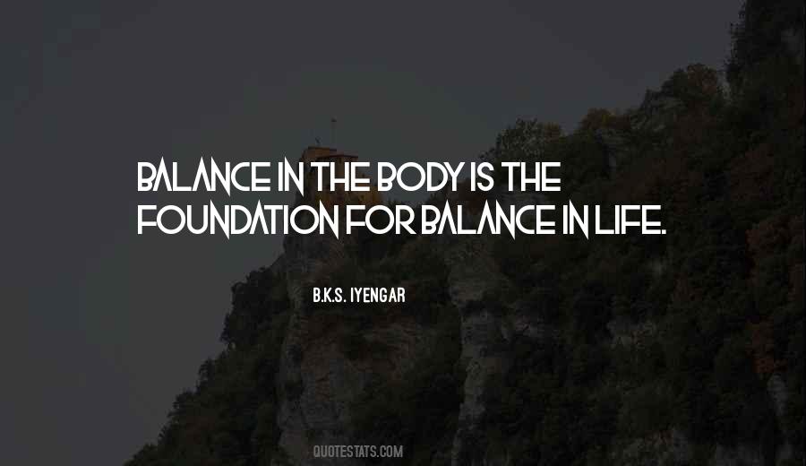 Foundation For Life Quotes #1315974
