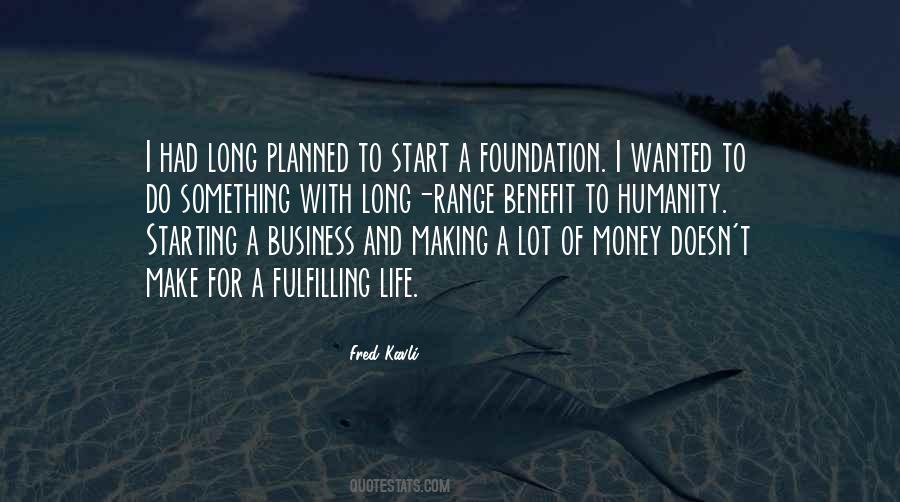 Foundation For Life Quotes #18596