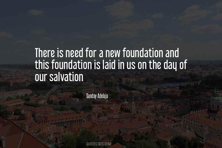 Foundation For Life Quotes #186974