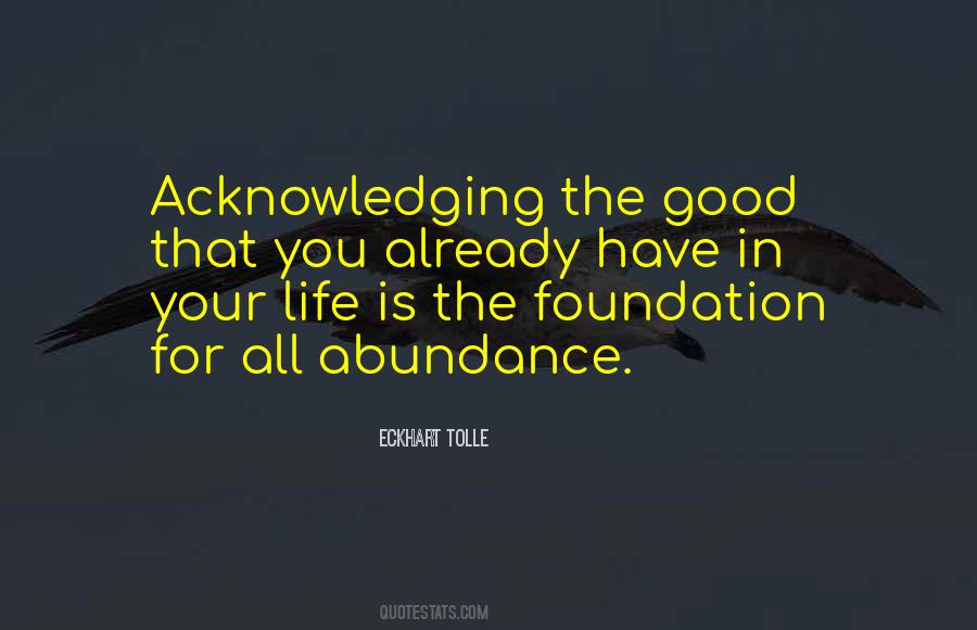 Foundation For Life Quotes #35045