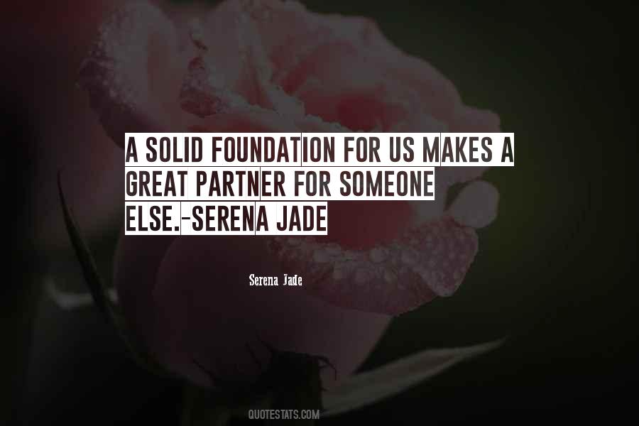 Foundation For Life Quotes #933038