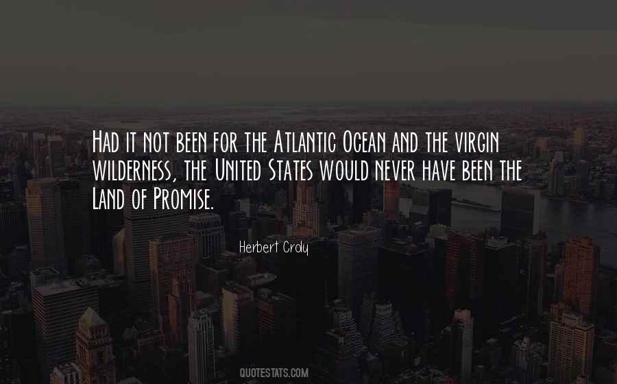 Quotes About The Atlantic Ocean #774875