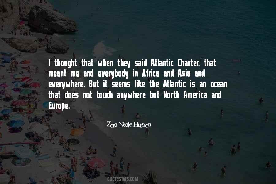 Quotes About The Atlantic Ocean #894287