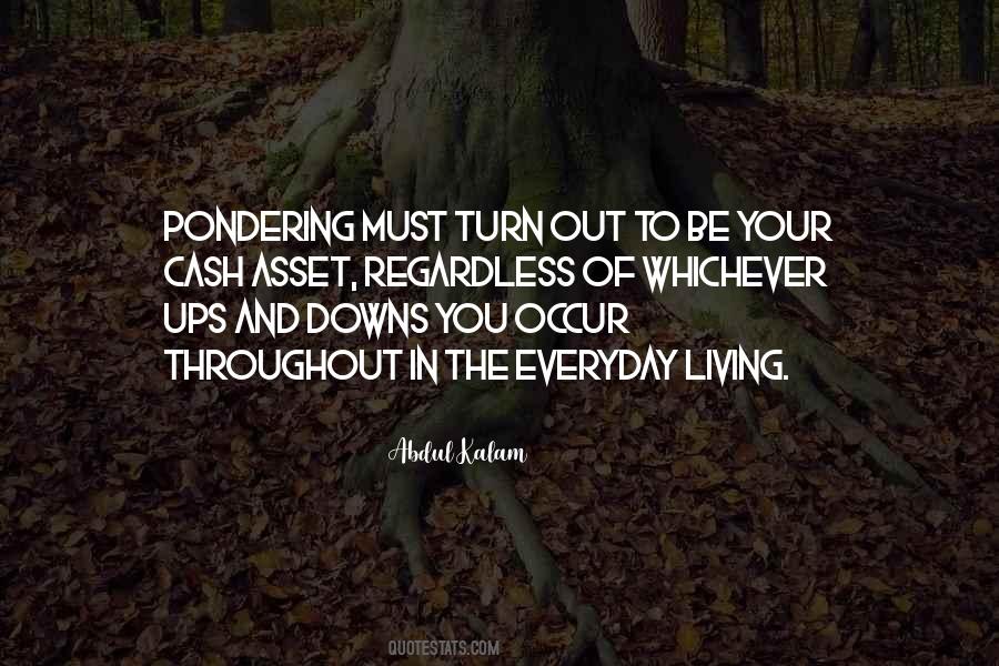 Quotes About Pondering #396430