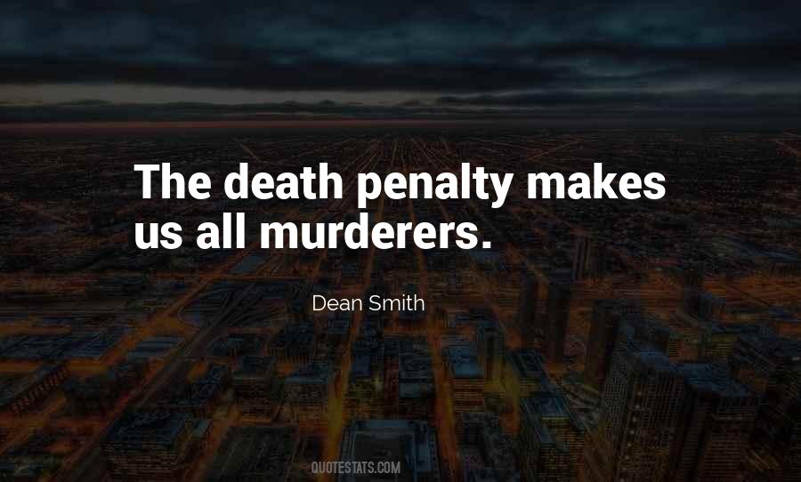 Quotes About The Death Penalty #444794