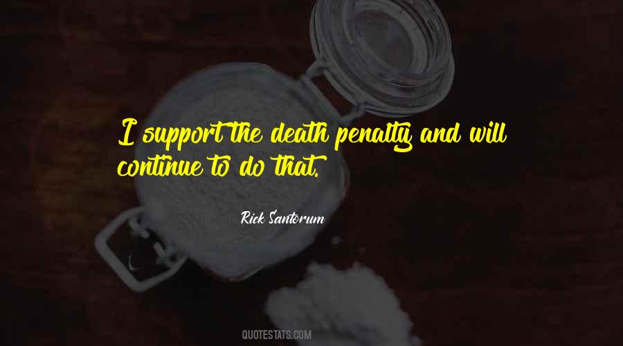 Quotes About The Death Penalty #4709