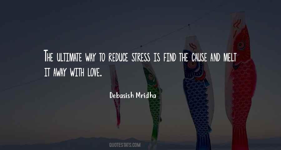 Love Stress Quotes #453218