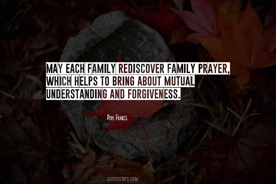 Quotes About Understanding And Forgiveness #1094219