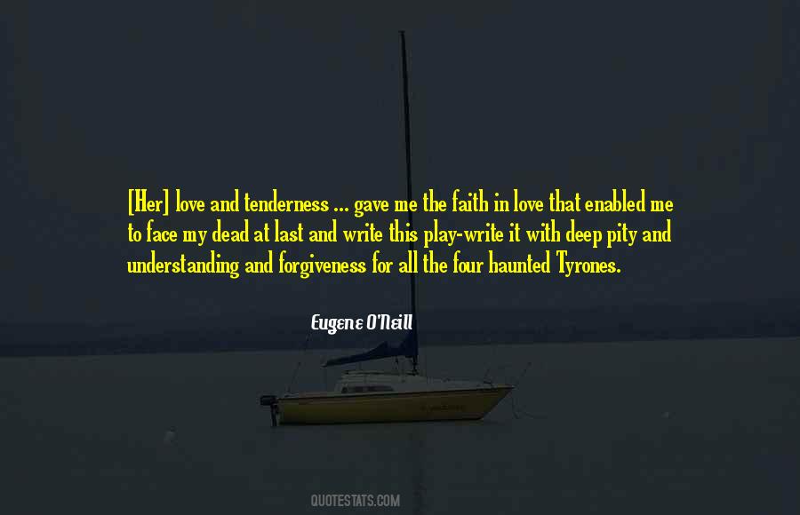 Quotes About Understanding And Forgiveness #1323396