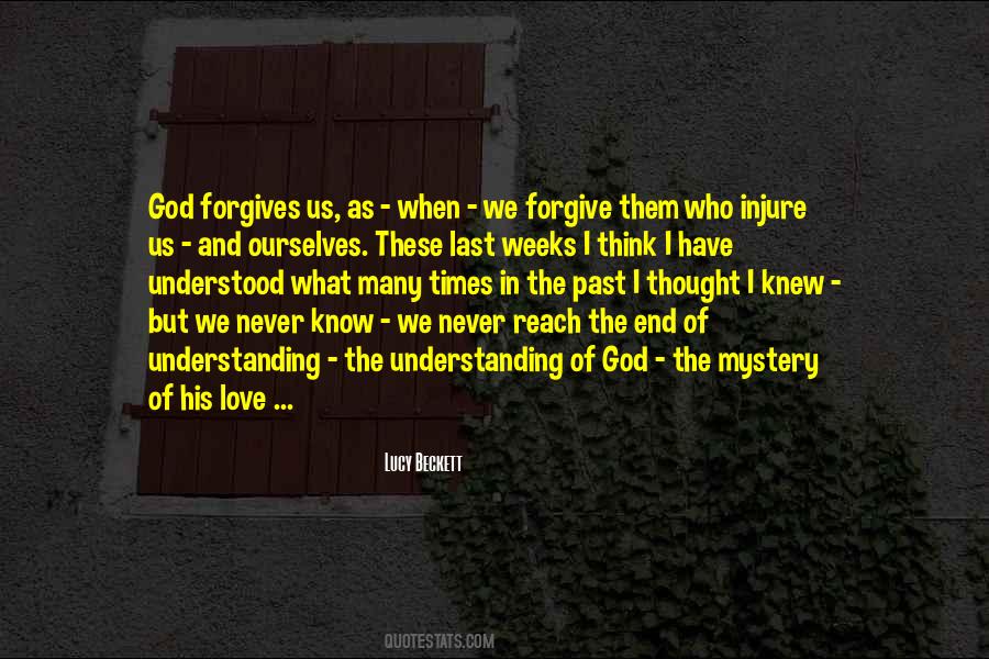 Quotes About Understanding And Forgiveness #883992