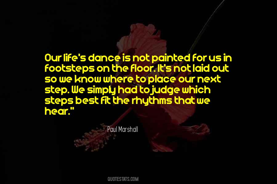 Dance Step Quotes #1428206