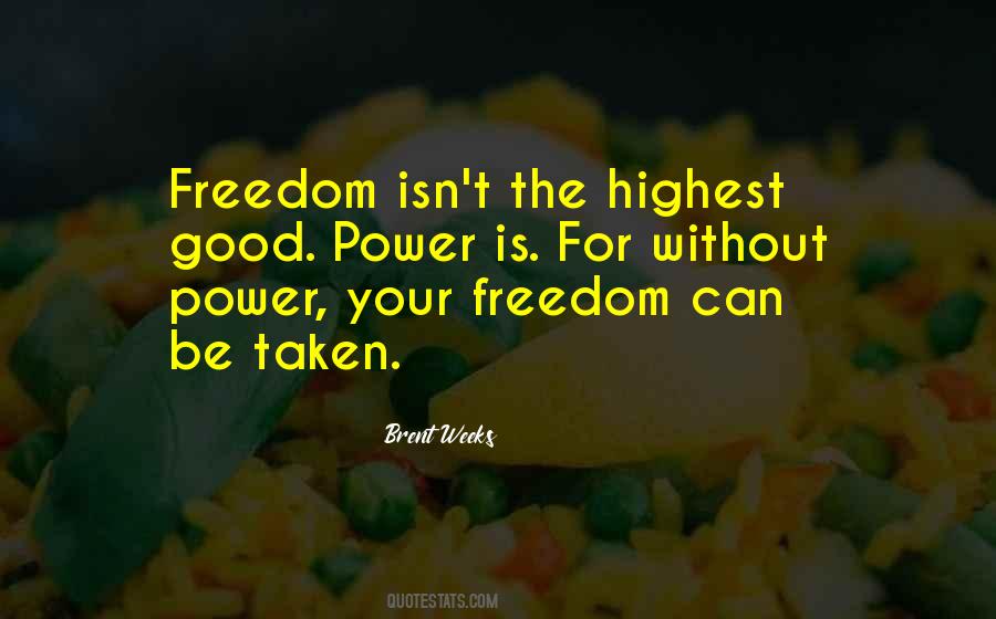 Good Power Quotes #1857128