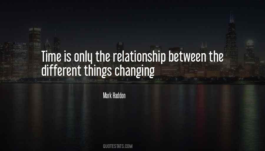 Quotes About Things Changing #1672170