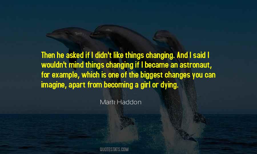 Quotes About Things Changing #1767773