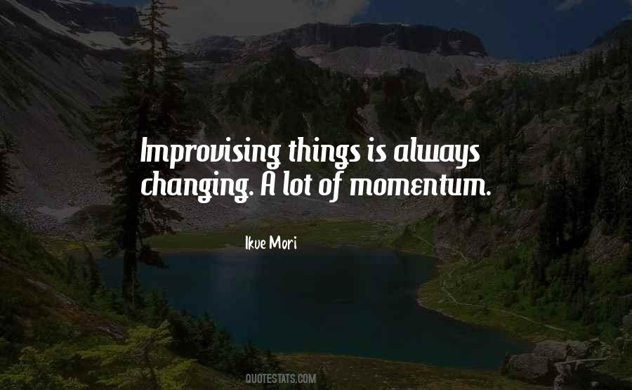 Quotes About Things Changing #30692