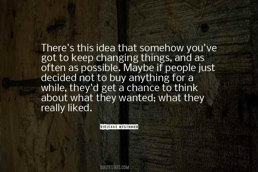 Quotes About Things Changing #399982