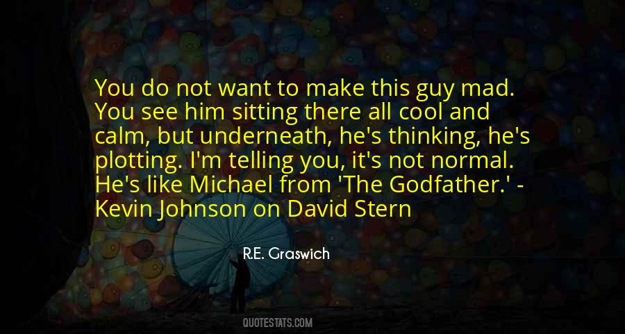 Quotes About Sitting And Thinking #1290070
