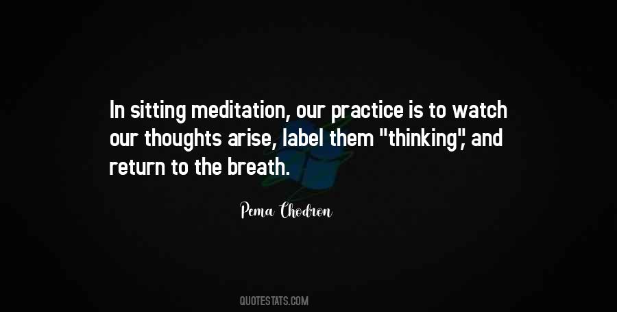 Quotes About Sitting And Thinking #351791