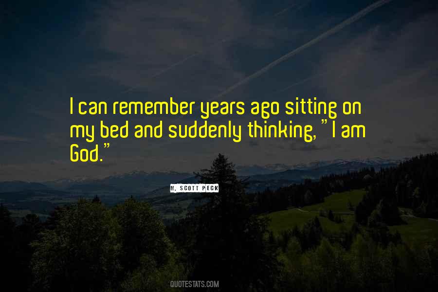 Quotes About Sitting And Thinking #695344