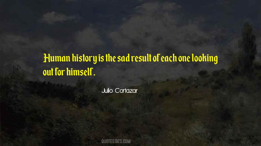 Looking Out Quotes #1084981