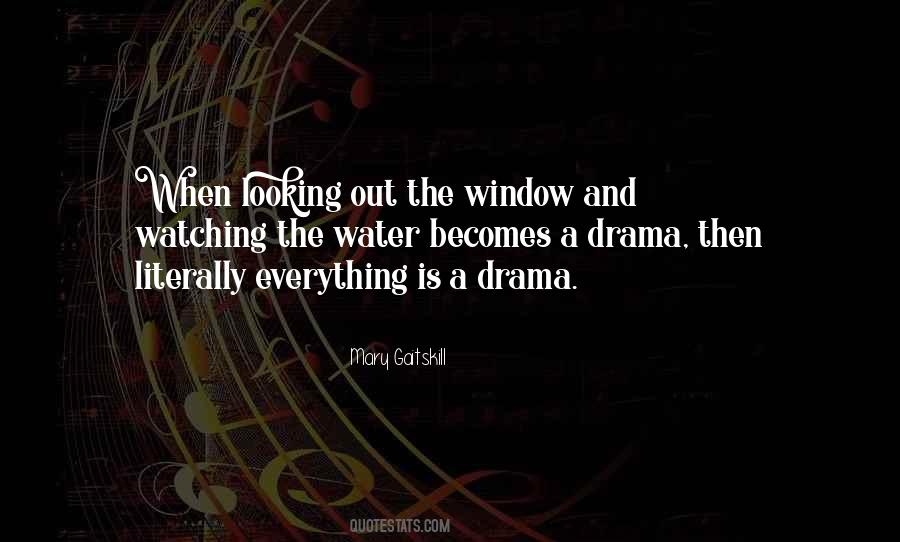 Looking Out Quotes #1229662