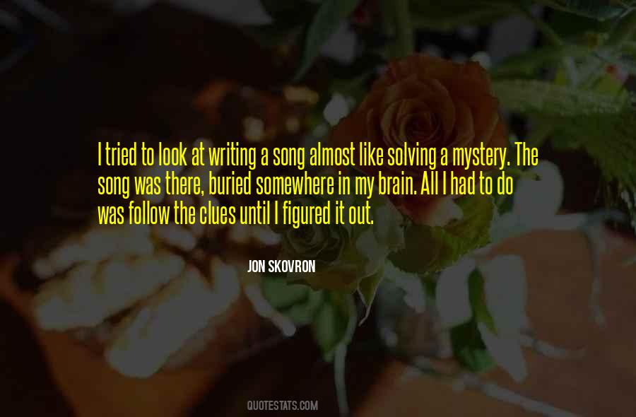 Quotes About Solving A Mystery #1706771