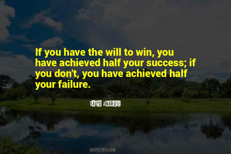 Quotes About Will To Win #1380542