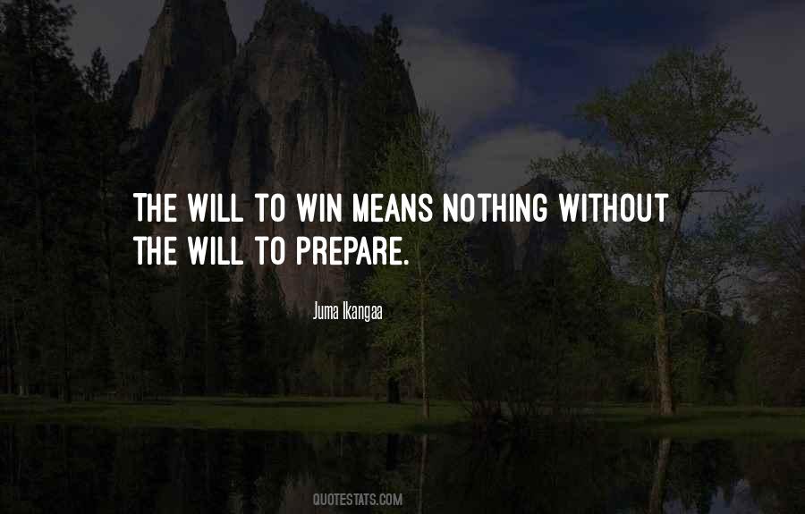Quotes About Will To Win #1699877