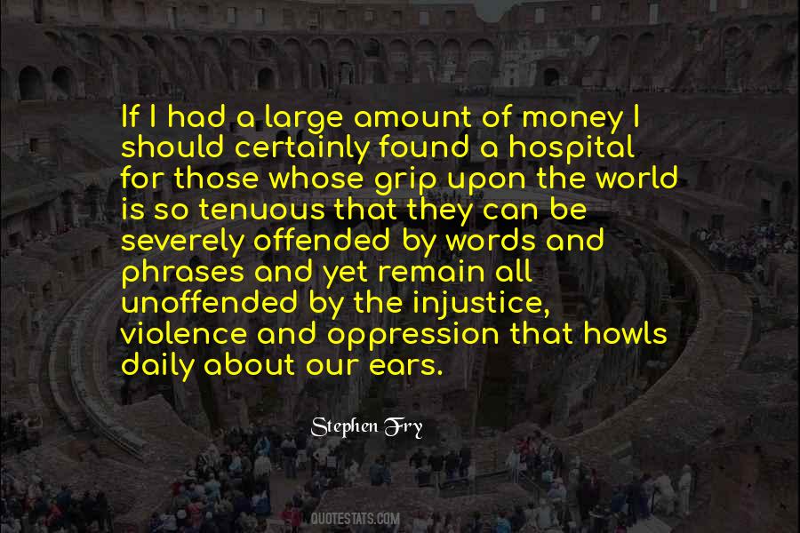 Quotes About Injustice In The World #1038370