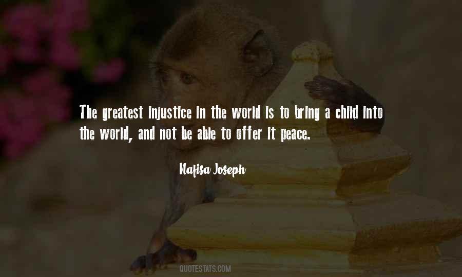 Quotes About Injustice In The World #1497957