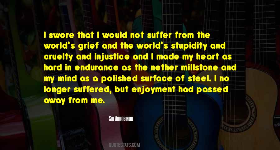 Quotes About Injustice In The World #265894