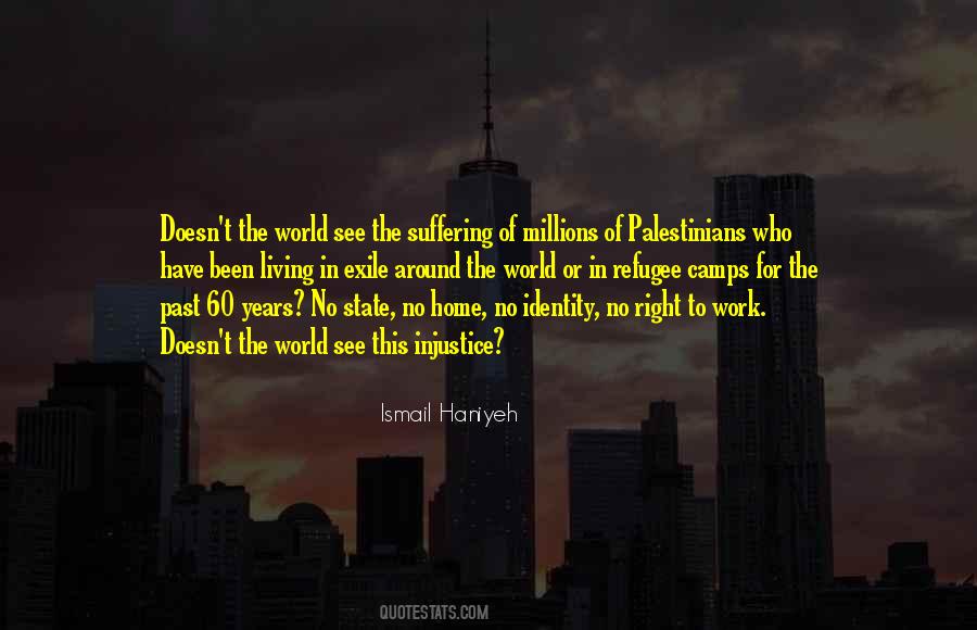 Quotes About Injustice In The World #661748
