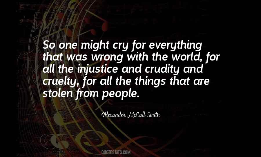 Quotes About Injustice In The World #693521