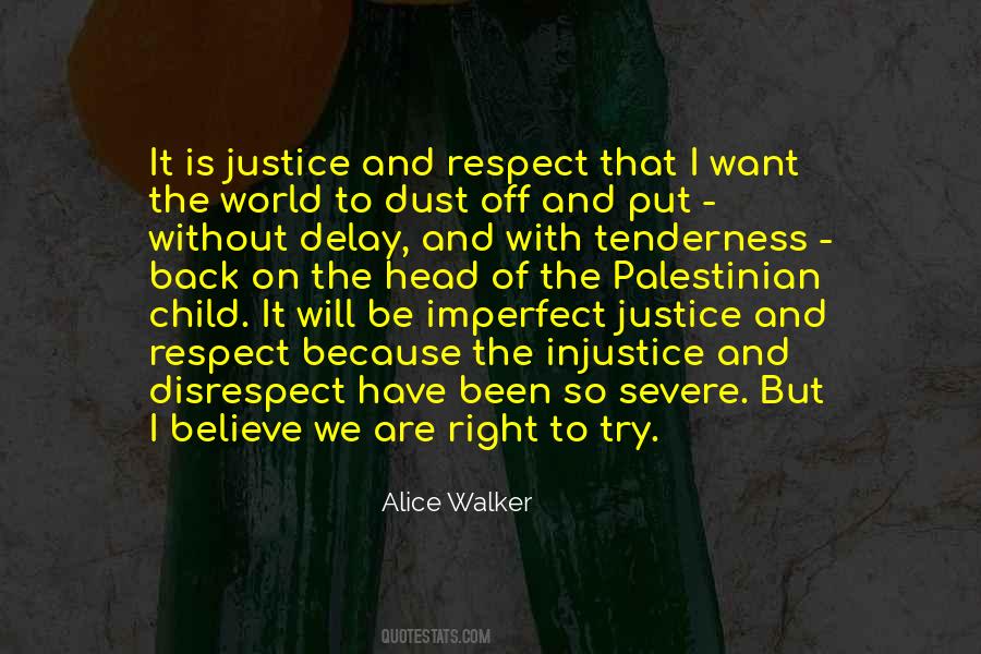 Quotes About Injustice In The World #803576
