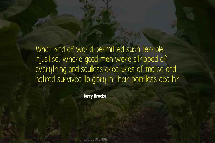 Quotes About Injustice In The World #809382