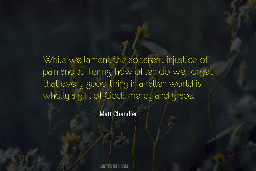 Quotes About Injustice In The World #813914