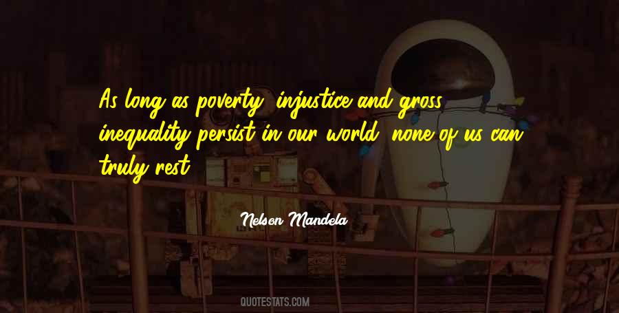 Quotes About Injustice In The World #829286