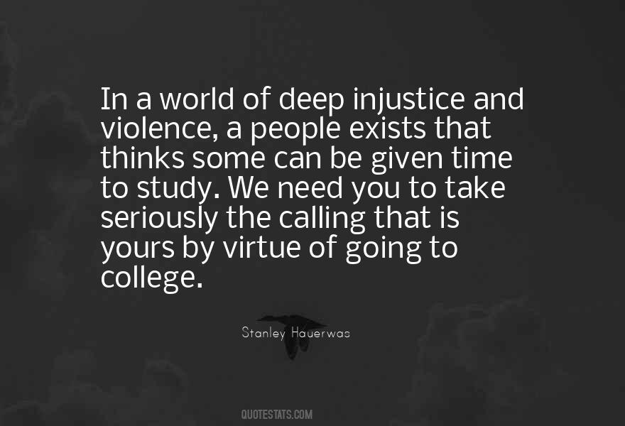 Quotes About Injustice In The World #905477